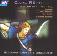 Carl Rütti: Sacred Choral Music von Stephen Jackson