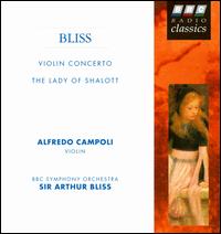 Bliss: Violin Concerto; The Lady of Shalott von Alfredo Campoli