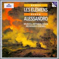 Rebel: Les Eléméns/Telemann: Sonata in E Minor/Gluck: Alessandro von Reinhard Goebel