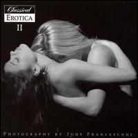 Classical Erotica II von Various Artists