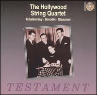 The Hollywood String Quartet plays Tchaikovsky, Borodin, & Glazunov von Hollywood String Quartet