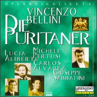 Bellini: I Puritani (Die Puritaner) von Various Artists