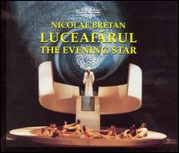 Nicolae Bretan: Luceafarul (The Evening Star) von Various Artists