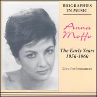 The Early Years 1956-1960 von Anna Moffo