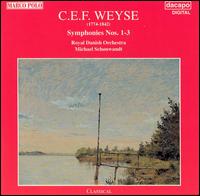 C.E.F. Weyse: Symphonies Nos. 1-3 von Michael Schønwandt