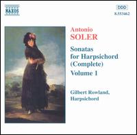 Antonio Soler: Sonatas for Harpsichord (Complete), Vol. 1 von Gilbert Rowland