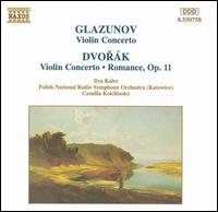 Glazunov: Violin Concerto; Dvorák: Violin Concerto; Romance, Op. 11 von Ilya Kaler