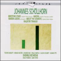 Schollhorn: Berstend Starr/Madria/Marien-Lieder/About The Seventh/Ralentir-Travaux von Various Artists