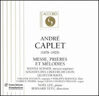 Caplet: Messe, Prières et Mélodies von Various Artists