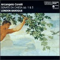 Corelli: Sonate da chiesa, Opp. 1 & 3 von London Baroque