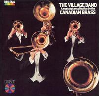 The Village Band von Canadian Brass