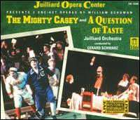 William Schuman: The Mighty Casey; A Question of Taste von Gerard Schwarz