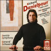 Danielpour: First Light; The Awakened Heart; Symphony No. 3 von Gerard Schwarz