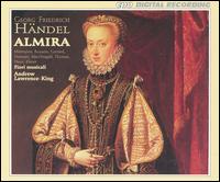 Handel: Almira von Andrew Lawrence-King