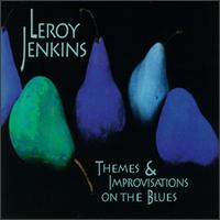 Jenkins: Themes & Improvisations On The Blues/Panorama 1/Off Duty Dryad/Monkey On The Dragon von Leroy Jenkins