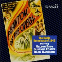 Phantom of the Opera: The Radio Broadcast of 1943 von Original 1943 Radio Broadcast