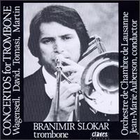 Concertos for Trombone von Branimir Slokar