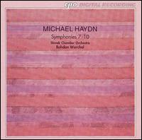 Michael Haydn: Symphonies Nos. 7-10 von Bohdan Warchal