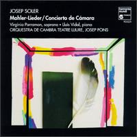 Josep Soler: Mahler-Lieder/Concierto De Camara von Josep Pons