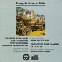 François Joseph Fétis: First Symphony von Anne Froidebise