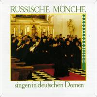 Russiche Mönche Singen In Deutschen Domen von Various Artists