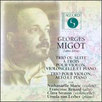 Georges Migot: Trio ou Suite pour Violon, Violoncelle et Piano; Trio pour Violon, Alto et Piano von Various Artists