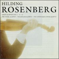 Hilding Rosenberg: String Quartets Nos. 1, 6 & 12 von Various Artists