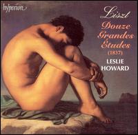 Liszt: Douze Grandes Études (1837) von Leslie Howard