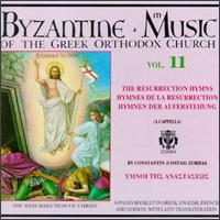 Byzantine Music, Vol. 11: The Resurrection Hymns von Various Artists