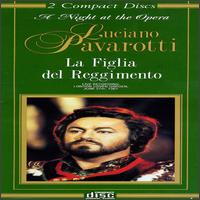 Donizetti: La Figlia del Reggimento von Luciano Pavarotti