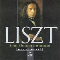 Liszt: Études d'Éxecution Transcendante von Kemal Gekic