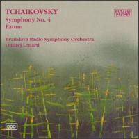 Tchaikovsky: Symphony No.4/Fatum von Ondrej Lenard