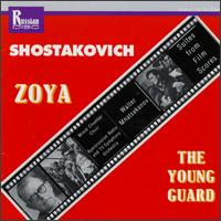 Dmitry Shostakovich: Zoya; The Young Guard von Various Artists