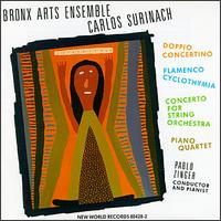 Surinach: Doppio Concertino/Flamenco Cyclothymia/Concerto For String Orchestra/Piano Quartet von Carlos Surinach