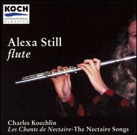 Koechlin: Les Chants de Nectaire von Alexa Still