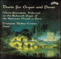 Duets For Organ And Piano von Marie-Bernadette Dufourcet