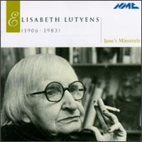 Elisabeth Lutyens von Jane's Minstrels