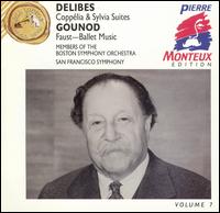 Delibes; Coppélia & Sylvia Suites; Gounod: Faust - Ballet Music von Pierre Monteux