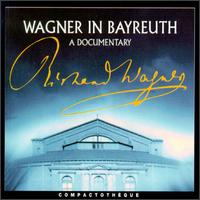 Wagner In Bayreuth von Various Artists