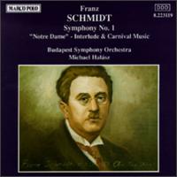 Schmidt: Symphony No. 1 von Michael Halász