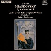 Miaskovsky: Symphony 8 von Robert Stankovsky