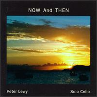 Peter Lewy: Now And Then von Peter Lewy