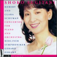 Schumann: Concerto For Piano And Orchestra, Op.54/Schumann,Clara: Concerto Foir Piano And Orchestra, Op.7 von Shoko Sugitani