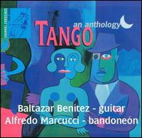 Tango: An Anthology von Baltazar Benitez