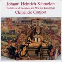 Johann Heinrich Schmelzer: Balletti Und Sonaten Am Wiener Kaiserhof von Clemencic Consort