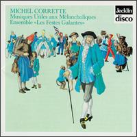 Corrette: Musiques Utiles Aus Mélancholiques von Various Artists