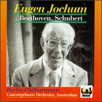 Eugen Jochum Conducts Beethoven & Schubert von Eugen Jochum