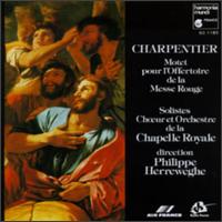 Charpentier: Motet Pour La Messe Rouge von Philippe Herreweghe