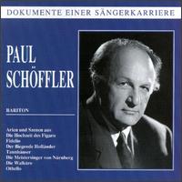 Dokument einer Sängerkarriere: Paul Schöffler von Paul Schöffler