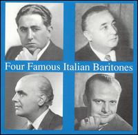 Four Famous Italian Baritones von Various Artists